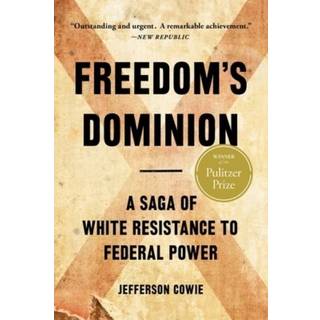 Freedom's Dominion (Winner of the Pulitzer Prize)