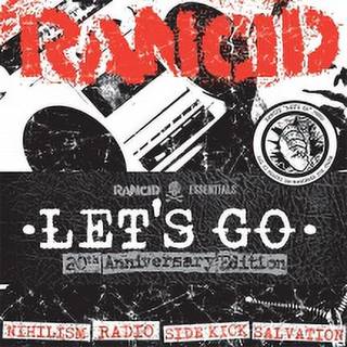 Rancid - Let's Go - 20th Anniversary Edition