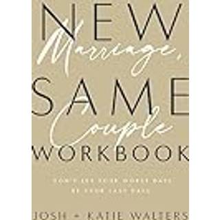 New Marriage, Same Couple Workbook