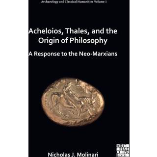 Acheloios, Thales, and the Origin of Philosophy