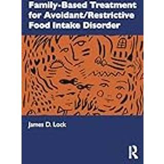Family-Based Treatment for Avoidant/Restrictive Food Intake Disorder