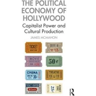 The Political Economy of Hollywood