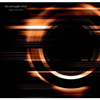The Pineapple Thief - Tightly Unwound