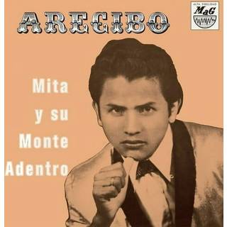 Mita Y Su Monte Adentro - Arecibo