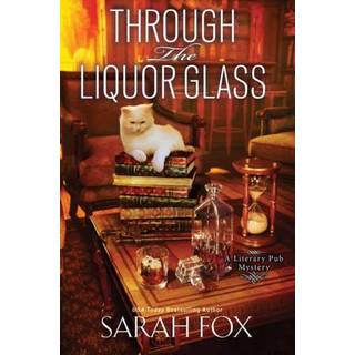 Through the Liquor Glass