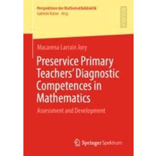 Preservice Primary Teachers’ Diagnostic Competences in Mathematics