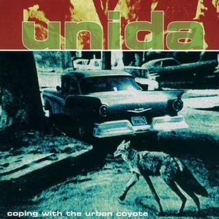 Unida - Coping With The Urban Coyote