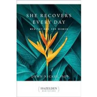 She Recovers Every Day