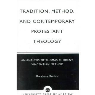 Tradition Method & Contemporary Protestant Theology