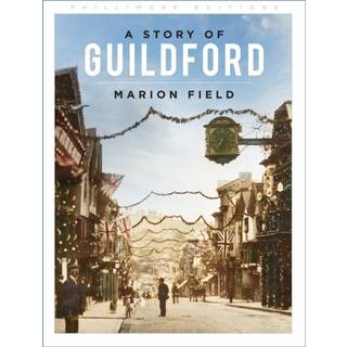 The Story of Guildford