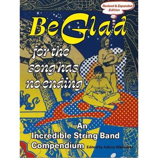 Be Glad for the Song Has No Ending, revised and expanded edition