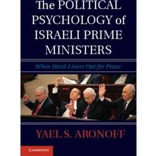 The Political Psychology of Israeli Prime Ministers
