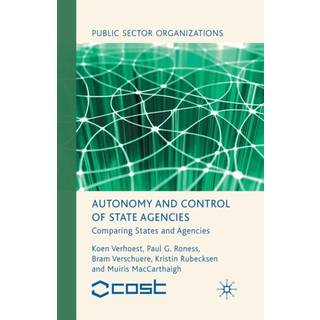 Autonomy and Control of State Agencies
