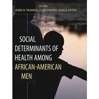 Social Determinants of Health Among African-American Men
