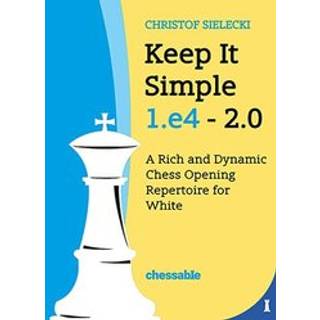 Keep it simple 1.e4 2.0