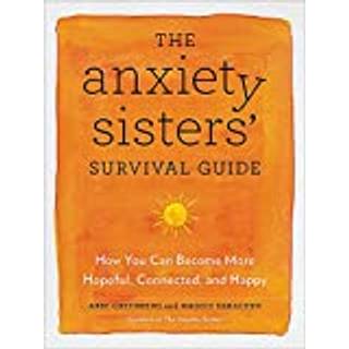 The Anxiety Sisters' Survival Guide