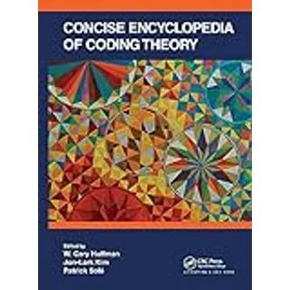 Concise Encyclopedia of Coding Theory