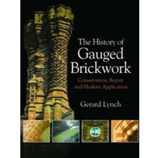 The History of Gauged Brickwork