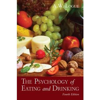 The Psychology of Eating and Drinking