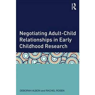 Negotiating Adult-Child Relationships in Early Childhood Research
