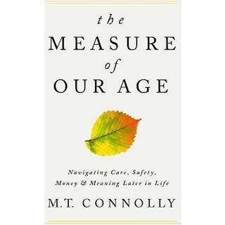The Measure of Our Age