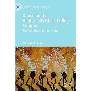 Dance on the Historically Black College Campus