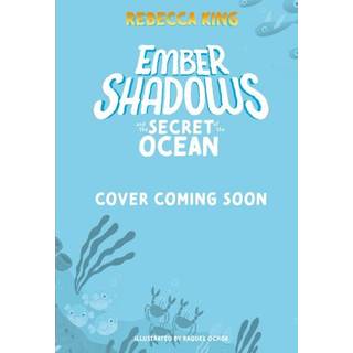 Ember Shadows and the Secret of the Ocean