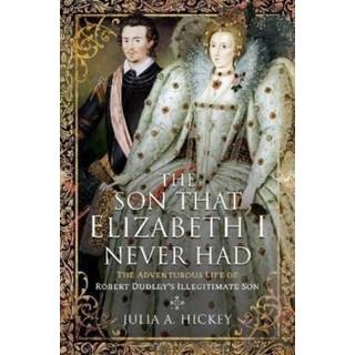 The Son that Elizabeth I Never Had