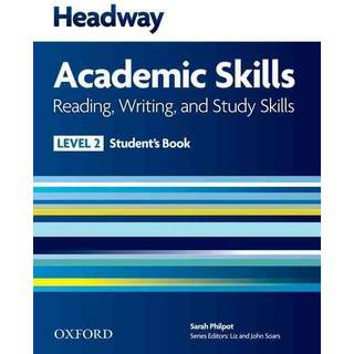 Headway Academic Skills: 2: Reading, Writing, and Study Skills Student's Book