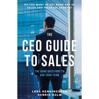 The CEO Guide to Sales