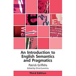 An Introduction to English Semantics and Pragmatics