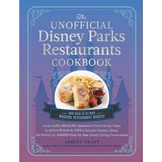 Unofficial Disney Parks Restaurants Cookbook