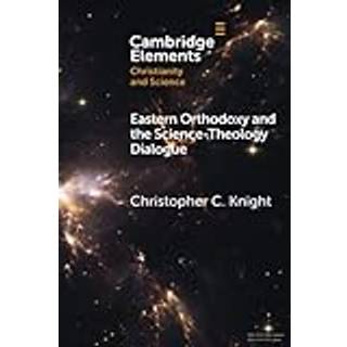 Eastern Orthodoxy and the Science-Theology Dialogue