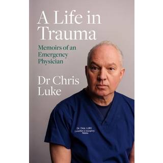 A Life in Trauma