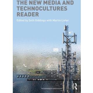 The New Media and Technocultures Reader