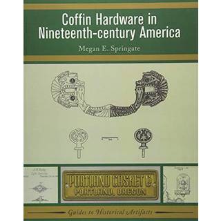 Coffin Hardware in Nineteenth-century America
