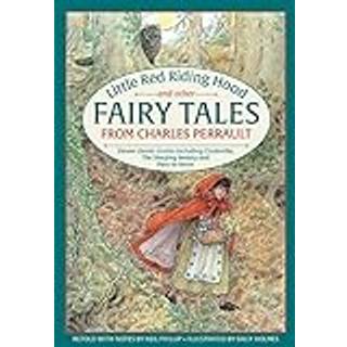 Little Red Riding Hood and other Fairy Tales from Charles Perrault