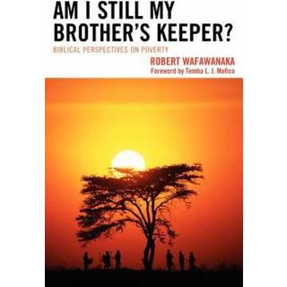 Am I Still My Brother's Keeper?