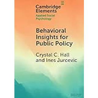Behavioral Insights for Public Policy