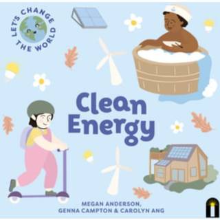 Let's Change the World: Clean Energy
