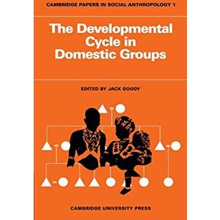 The Developmental Cycle in Domestic Groups