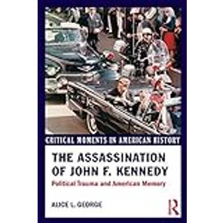The Assassination of John F. Kennedy