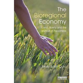 The Bioregional Economy