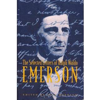 The Selected Letters of Ralph Waldo Emerson