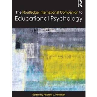 The Routledge International Companion to Educational Psychology