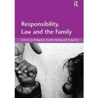 Responsibility, Law and the Family