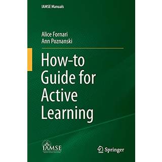 How-to Guide for Active Learning
