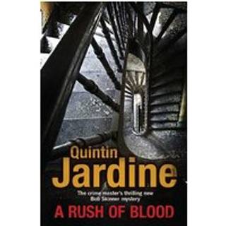 A Rush of Blood (Bob Skinner series, Book 20)