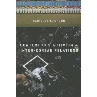 Contentious Activism and Inter-Korean Relations