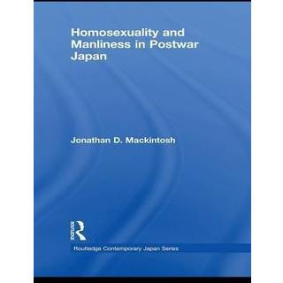 Homosexuality and Manliness in Postwar Japan